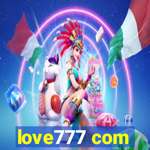 love777 com